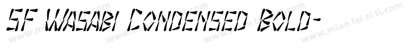 SF Wasabi Condensed Bold字体转换